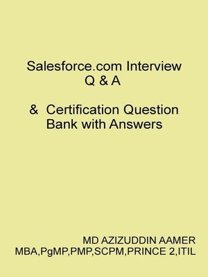 cover image of Salesforce.com Interview Q & a & Certification Question Bank with Answers